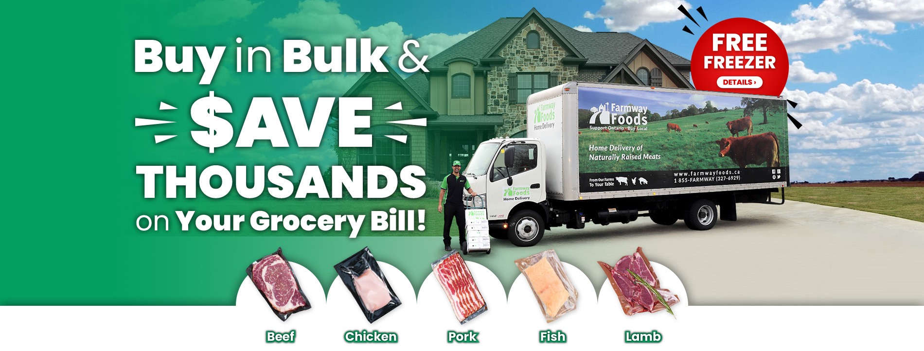 Buy in bulk and save thousands on your grocery bill - Farmway Foods delivery truck, free freezer promo
